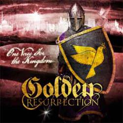 Golden Resurrection : One Voice for the Kingdom